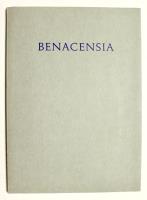 Benacensia. La Leggenda del carpione di Girolamo Fracastoro. La romanità del lago di Garda, iscrizioni latine delle due riviere gardesane, a cura di Giovanni Battista Pighi