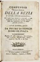 Compendio della storia della Rezia sì civile, che ecclesiastica, nel quale sono riferite le principali, e più memorabili vicende della Retica Nazione dalla sua fondazione fino al tempo presente avvenute… 
