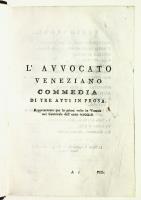 Commedie Buffe in prosa del sig. Carlo Goldoni. Vol. 11: L’Avvocato Veneziano – Il Feudatario – Il Cavaliere di buon gusto – L’Amante Militare.