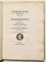 Anacreontis Teii Odaria praefixo commentario quo poetae genus traditur...